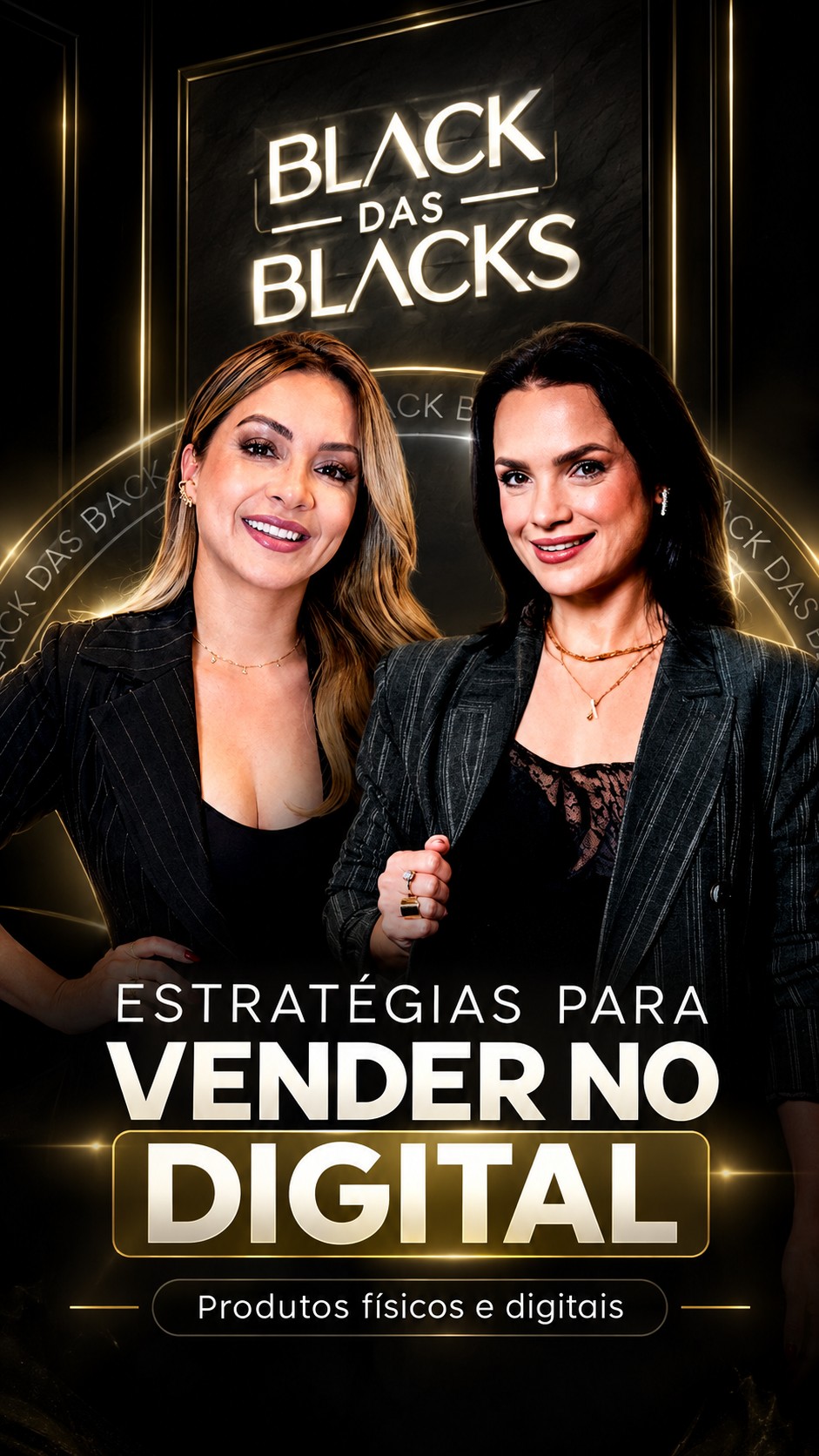 Capa oficial da campanha: as duas protagonistas com o destaque "Estratégias para vender no digital" e o selo "Produtos físicos e digitais".